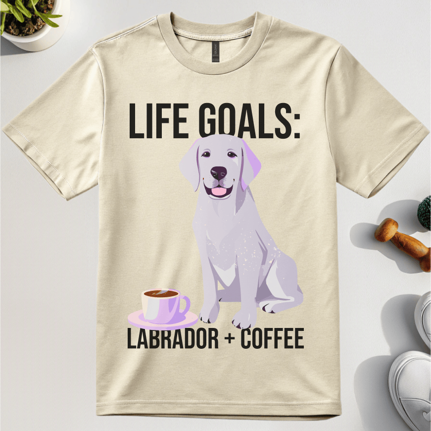 Life Goals Labrador Coffee T-Shirt