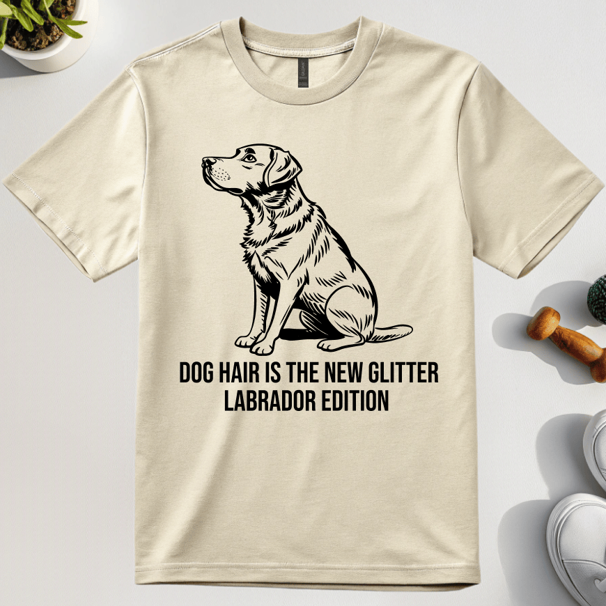 Dog Hair Is The New Giltter Labrador Edition T-Shirt