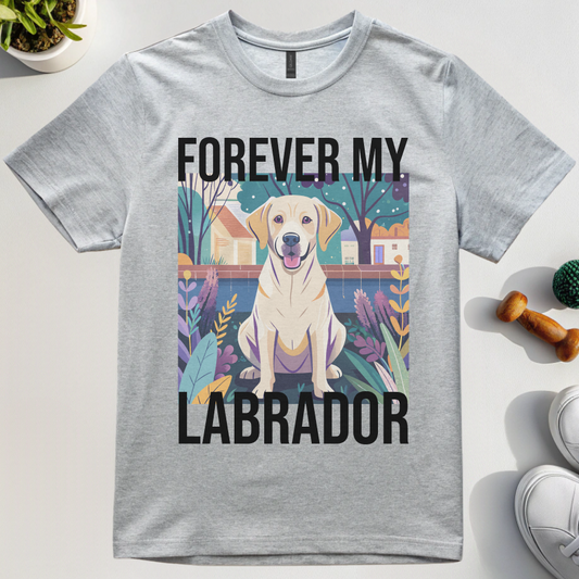 Forever My Labrador T-Shirt