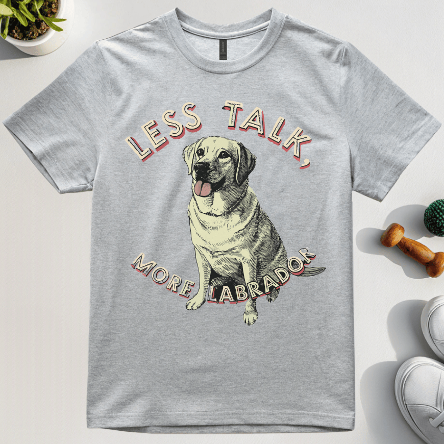 Less Talk More Labrador T-Shirt