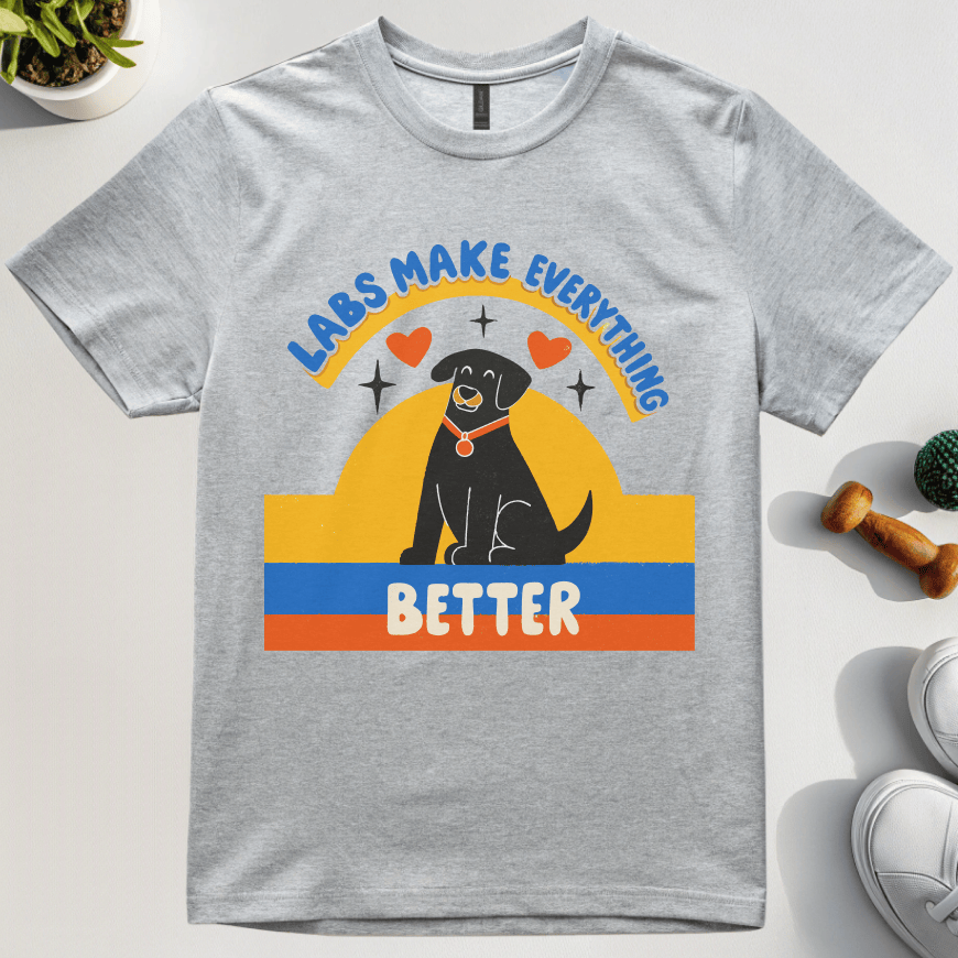 Labs Make Everything Better T-Shirt