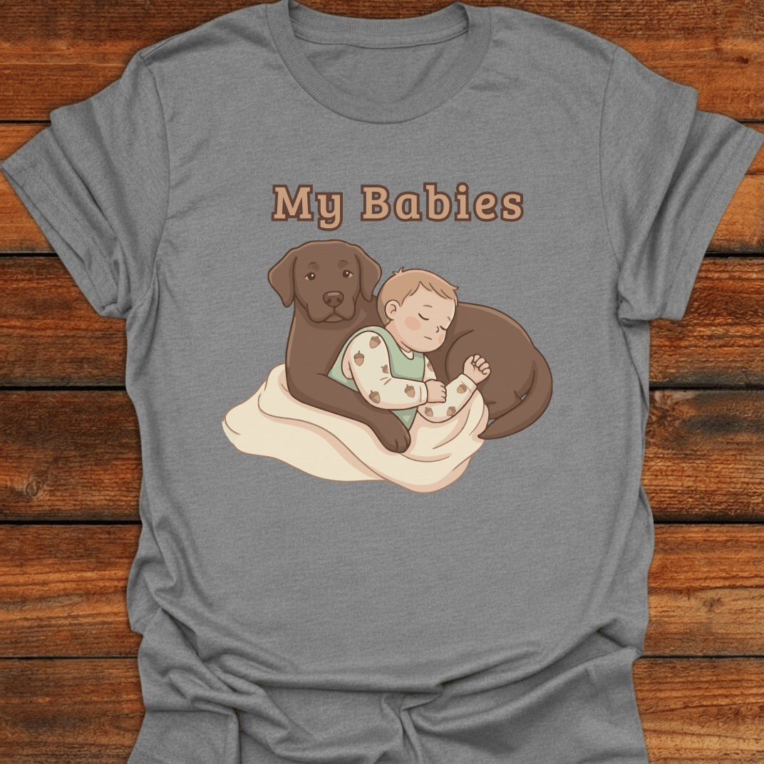 My Babies T-Shirt
