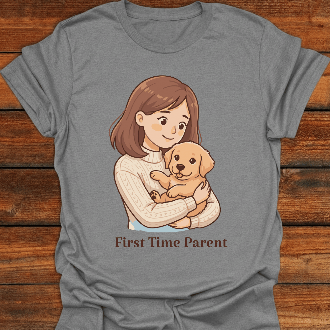 First Time Parent T-Shirt
