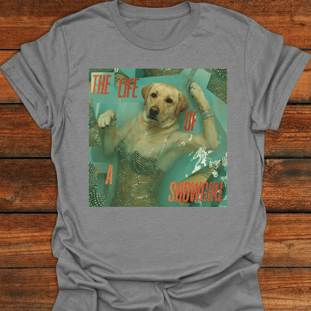 The Life Of A Showgirl T-Shirt
