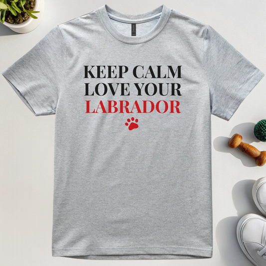 Keep Calm Love Your Labrador T-Shirt
