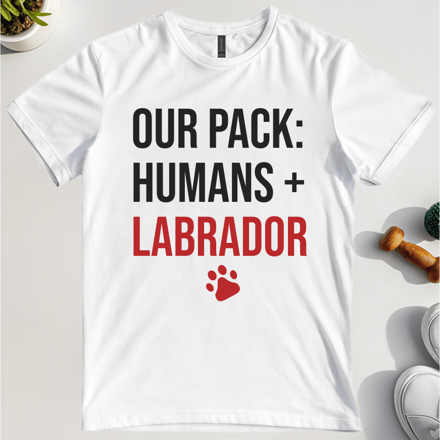 Our Pack: Humans Labradors T-Shirt