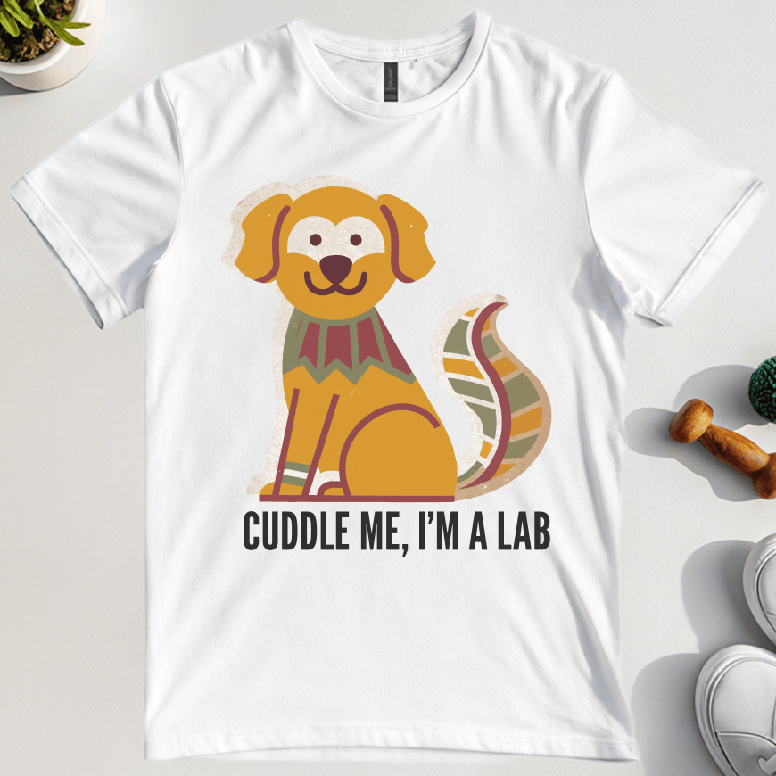 Cuddle Me I'm A Lab T-Shirt