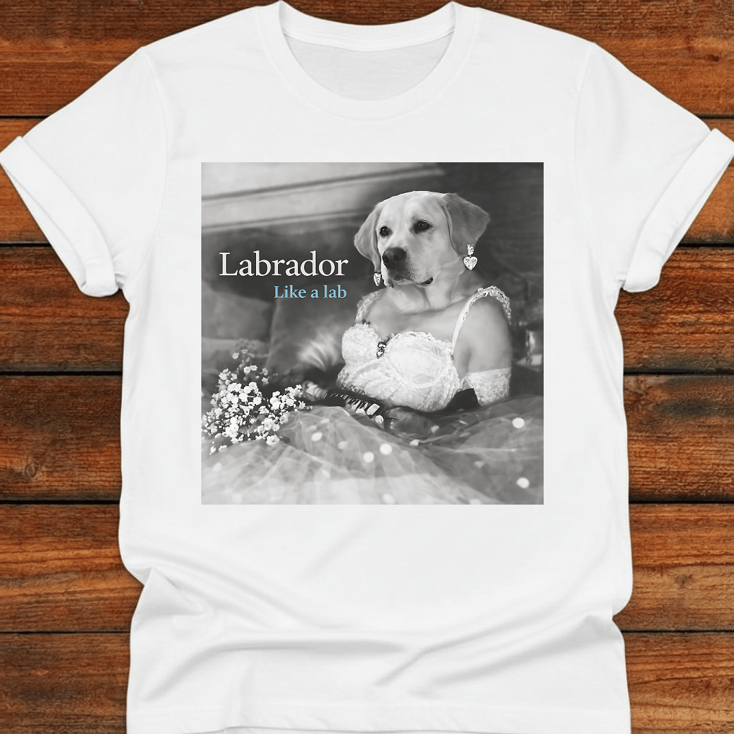 Like A Lab T-Shirt