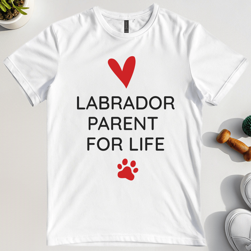 Labrador Parent For Life T-Shirt