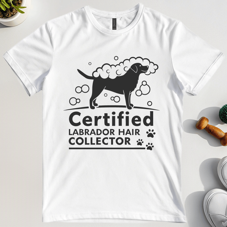 Certified Labrador Hair Collector T-Shirt