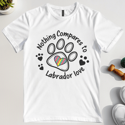 Nothing Compares To Lab Love T-Shirt