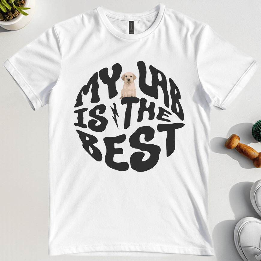 My Lab Is The Best T-Shirt