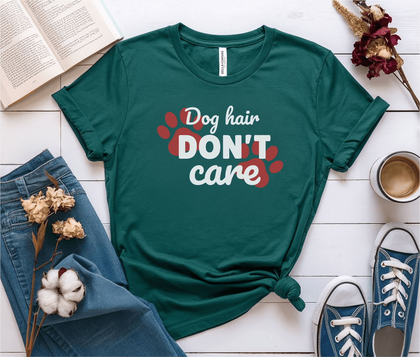 Dog Hair Don't Care T-Shirt