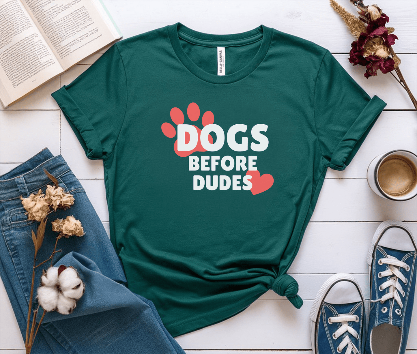 Dogs Before Dudes T-Shirt