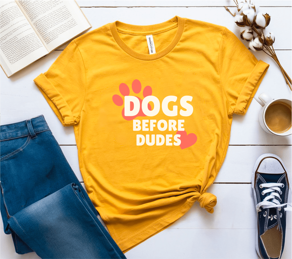 Dogs Before Dudes T-Shirt