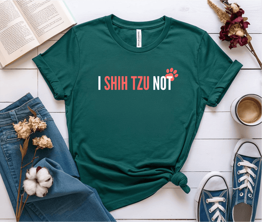 I Shih Tzu Not T-Shirt