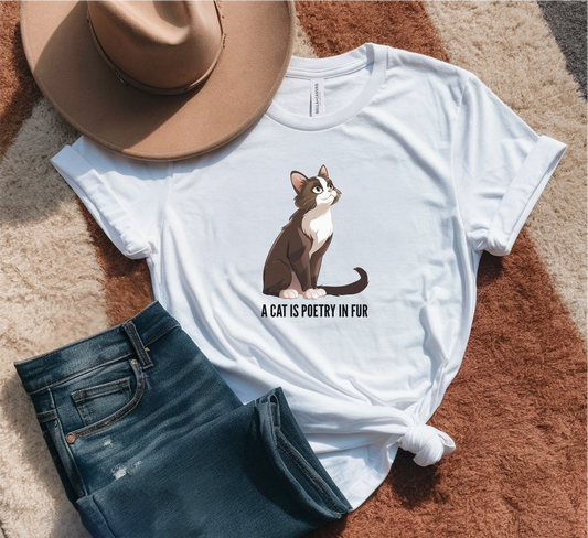 A Cat Is Poetry In Fur T-Shirt