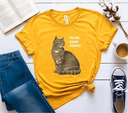Feline Good Today T-Shirt